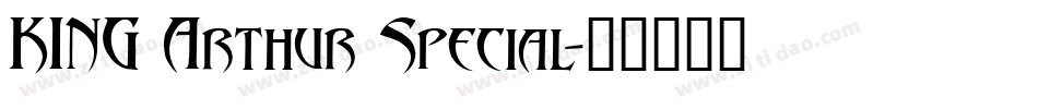 KING Arthur Special字体转换